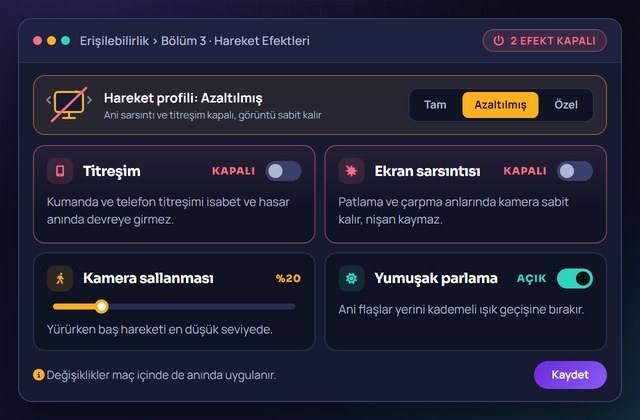 Titreşim ve ekran sarsıntısı efektlerinin kapatıldığı hareket efektleri bölümü